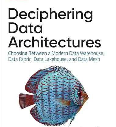 Deciphering Data Architectures by James Serra | Paperback