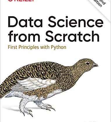 Data Science from Scratch, 2nd Edition: First Principles with Python by Joel Grus | Paperback