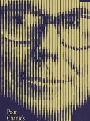 Poor Charlie's Almanack: The Essential Wit and Wisdom of Charles T. Munger | Stripe Press Hardcover