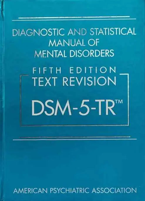 DSM-5-TR: Diagnostic and Statistical Manual of Mental Disorders, Fifth Edition Text Revision | Paperback