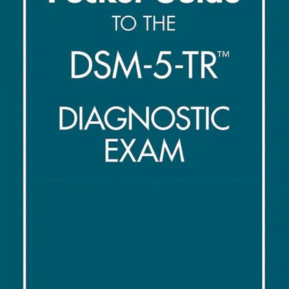 The Pocket Guide to the DSM-5-TR Diagnostic Exam by Abraham M. Nussbaum | Paperback