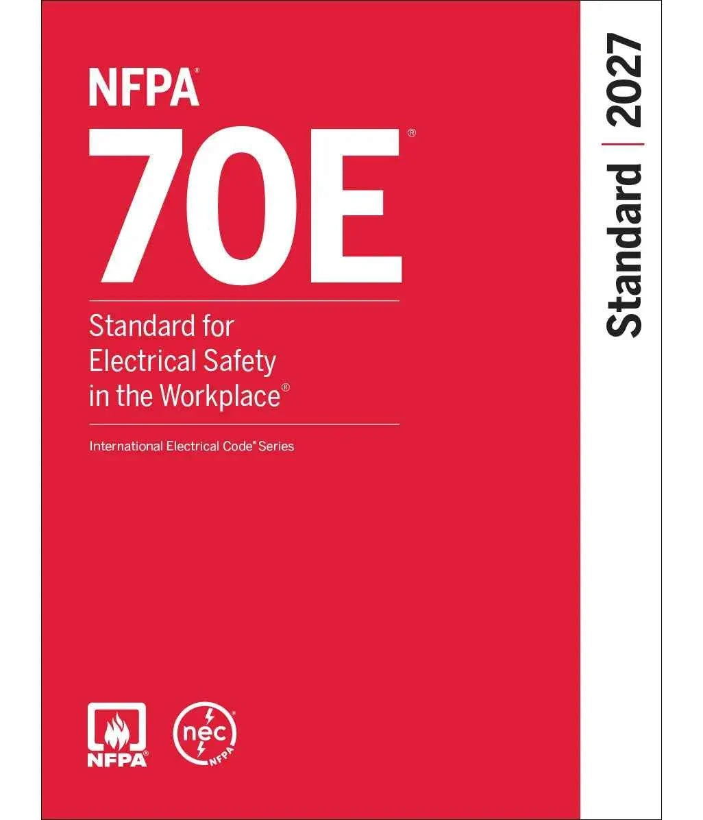 NFPA 70E 2027: Standard for Electrical Safety in the Workplace | Softcover