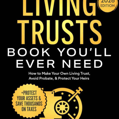 The Only Living Trusts Book You'll Ever Need | Paperback