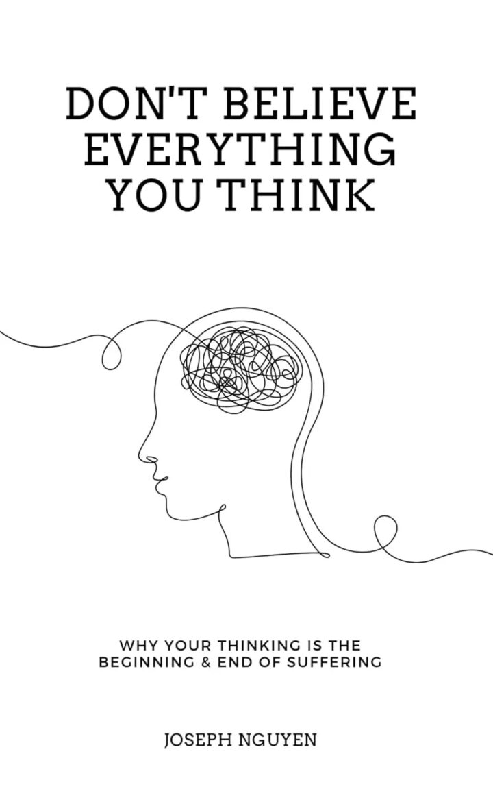 Don't Believe Everything You Think by Joseph Nguyen | Paperback