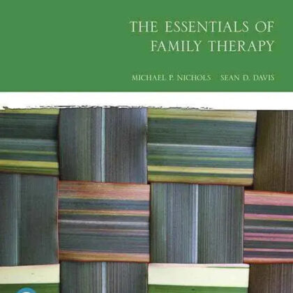 The Essentials of Family Therapy, 7th Edition by Nichols & Davis | Paperback