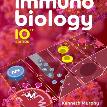 Janeway's Immunobiology, 10th Edition by Murphy, Weaver & Berg | Paperback
