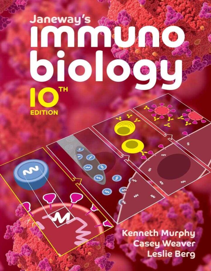 Janeway's Immunobiology, 10th Edition by Murphy, Weaver & Berg | Paperback