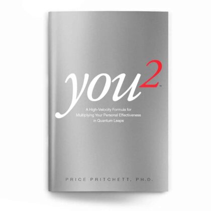 You²: A High Velocity Formula for Multiplying Your Personal Effectiveness by Price Pritchett | Paperback